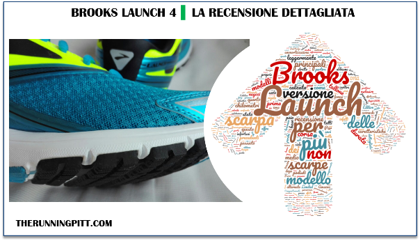 Brooks Launch 4, la recensione dettagliata